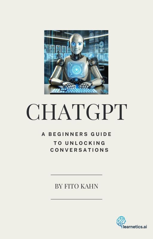 ChatGPT - A Beginners Guide to Unlocking Conversations